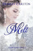Melt: Snow Queen Retold by Demelza Carlton
