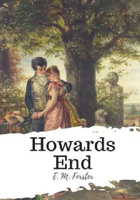 Howards End by E. M. Forster