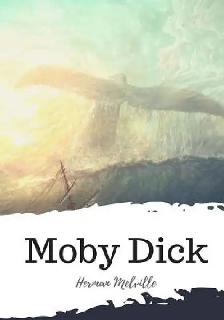 Moby Dick by Herman Melville