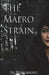 The Maero Strain by Eli Rutherford