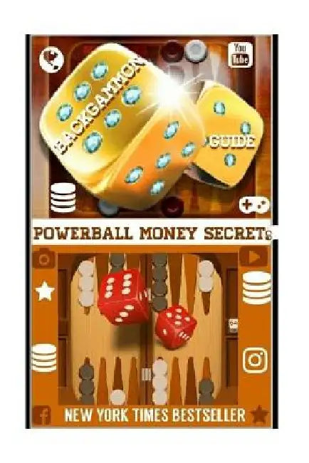 Backgammon Guide: Proven Methods And Strategies To Win Backgammon Everytime. by Powerball Money Secrets