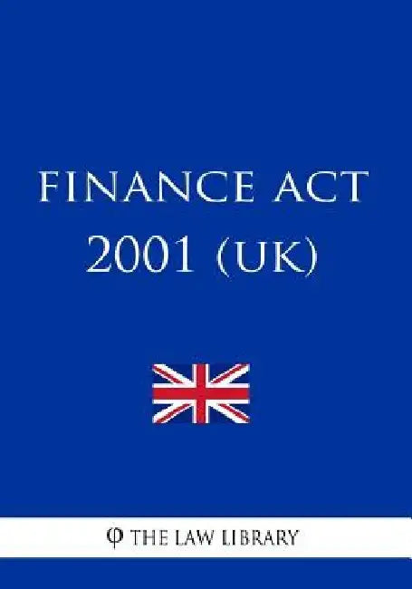 Finance Act 2001 by The Law Library