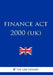 Finance ACT 2000 (Uk) by The Law Library