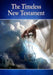 The Timeless New Testament by George E. Collins