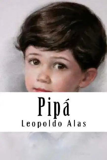 Pipá by Alas, Leopoldo