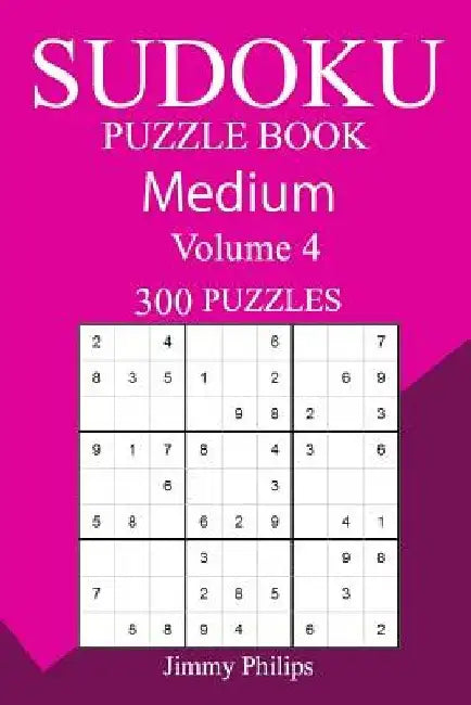 300 Medium Sudoku Puzzle Book by Jimmy Philips