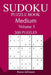 300 Medium Sudoku Puzzle Book by Reese Jefferson