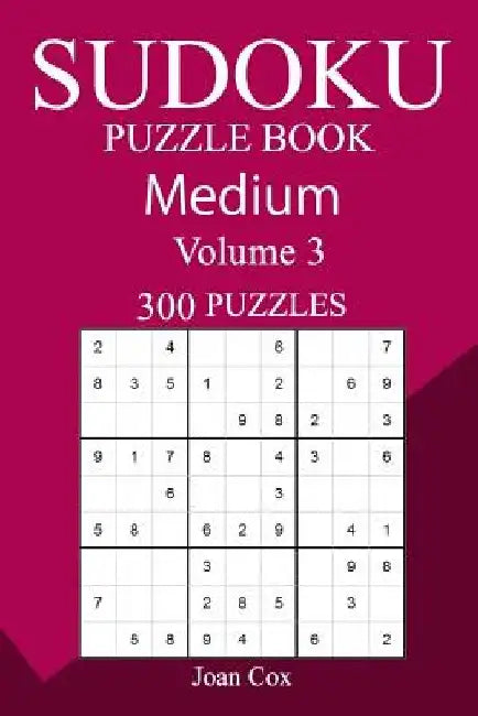 300 Medium Sudoku Puzzle Book by Joan Cox
