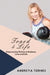 Toned 4 Life by Andreya E. Tornes