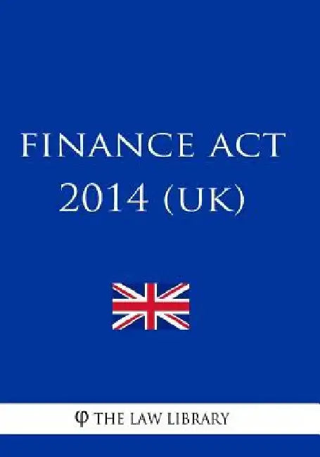 Finance ACT 2014 by The Law Library