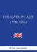 Education Act 1996 by The Law Library