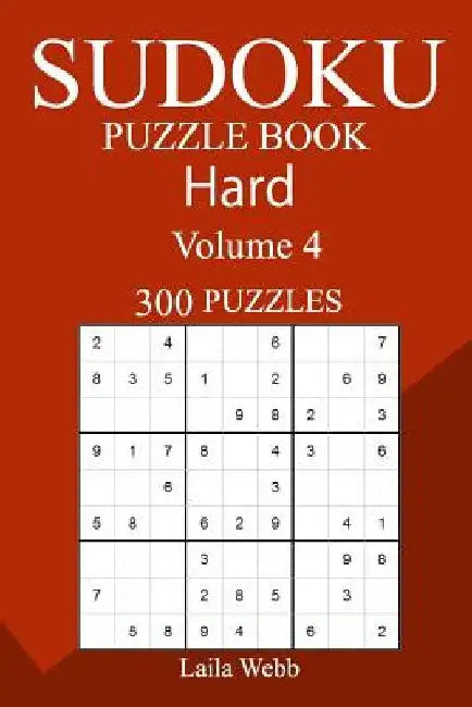 300 Hard Sudoku Puzzle Book by Laila Webb