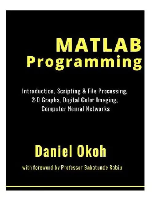 MATLAB Programming by Daniel Okoh