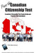 Pass the Canadian Citizenship Test! Canadian Citizenship Test Study Guide and Practice Test Questions by Blue Butterfly Books