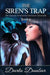 The Siren's Trap: The Daemon Paranormal Romance Chronicles, Book 4 by Darla Dunbar