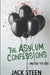 The Asylum Confessions: Murder for Hire by Steen, Jack