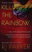 Killing The Rainbow: Violence Against LGBT by Aeternum Designs