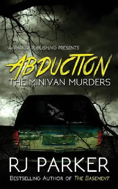 Abduction: The Minivan Murders by Aeternum Designs