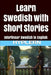Learn Swedish with Short Stories: Interlinear Swedish to English by Bermuda Word Hyplern