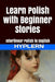 Learn Polish with Beginner Stories: Interlinear Polish to English by Bermuda Word Hyplern