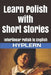 Learn Polish with Short Stories: Interlinear Polish to English by Bermuda Word Hyplern
