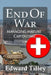 End of War: Managing Mature Capitalisms by Edward Tilley
