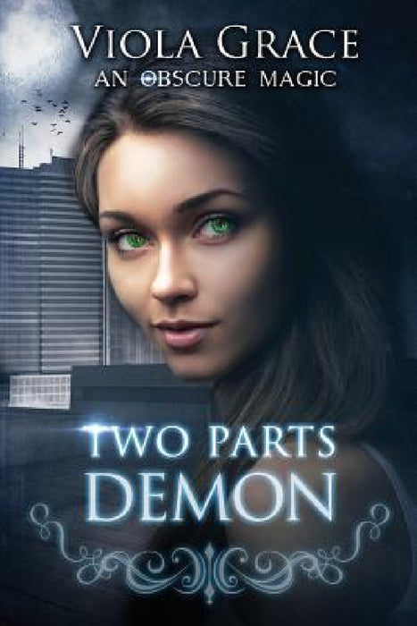 Two Parts Demon by Viola Grace