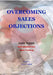 Overcoming Sales Objections by Wayne Shillum