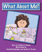 What About Me? by Jocelyn a. Drozda