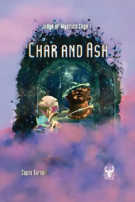 Char and Ash by Sapha Burnell