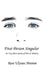 First Person Singular: 84 Very Short Stories of Wit & Wisdom by Ross Ulysses Munroe