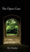 The Open Gate by R. J. Keeler