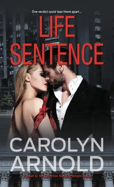 Life Sentence by Carolyn Arnold