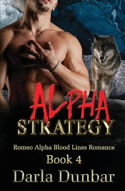 Alpha Strategy by Darla Dunbar