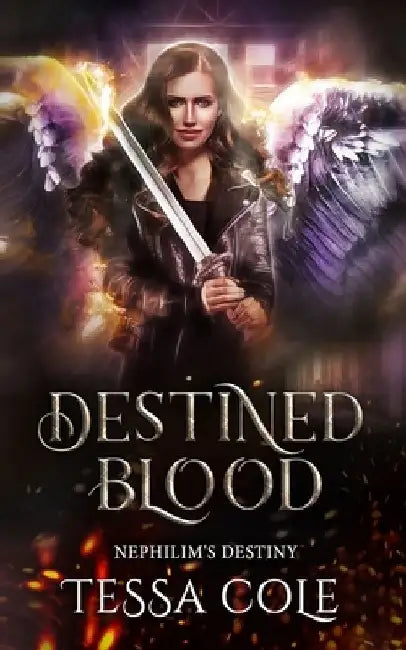 Destined Blood by Tessa Cole