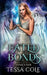 Fated Bonds by Tessa Cole