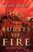 Bursts of Fire by Susan Forest