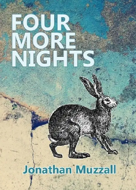 Four More Nights by Jonathan Muzzall