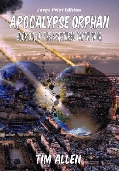 Apocalypse Orphan (Large Print Edition) by Richard De A'Morelli