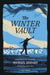 The Winter Vault by Michael Bedard, Bjoern Arthurs