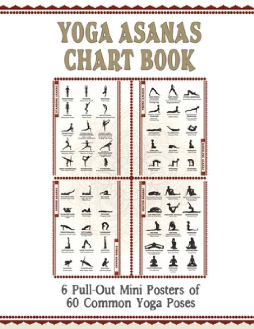 Yoga Asanas Chart Book: lllustrated Yoga Pose Chart with 60 Poses (aka Postures, Asanas, Positions) - Pose Names in Sanskrit and English - Gre by The Mindful Word