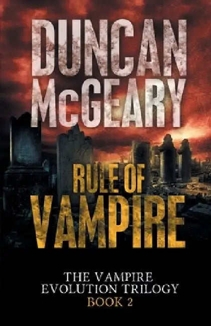 Rule of Vampire by Duncan McGeary