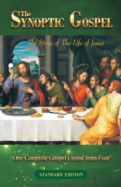 The Synoptic Gospel: The Story of The Life of Jesus by Daniel John
