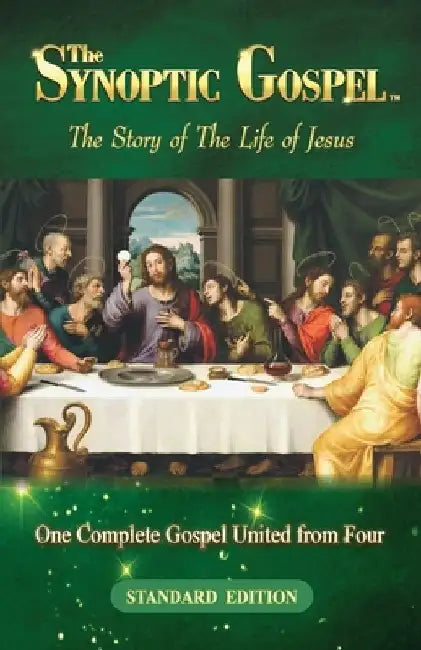 The Synoptic Gospel: Standard Edition by Daniel John
