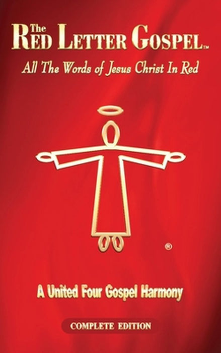 The Red Letter Gospel - Complete Edition by Daniel John