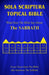 Sola Scriptura Topical Bible: What Does The Bible Say About The Sabbath by Daniel John