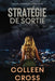 Strategie de Sortie: Crimes Et Enquetes: Thrillers Judiciaires de Katerina Carter by Colleen Cross