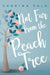 Not Far from the Peach Tree by Sabrina Falk