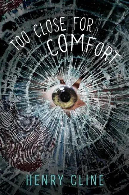 Too Close for Comfort by Henry Cline