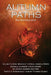 Autumn Paths: An Anthology by Angella Cormier
